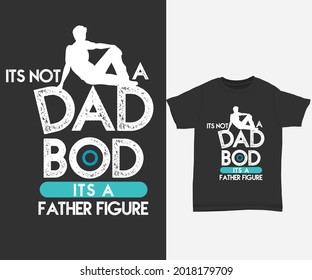 It's not a dad bod it's a father figure