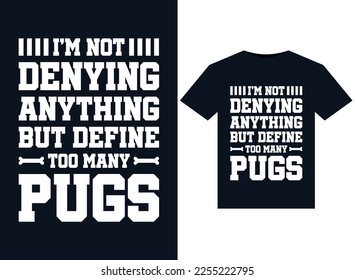 No niego nada más que define demasiadas ilustraciones de tazas para el diseño de camisetas listas para imprimir