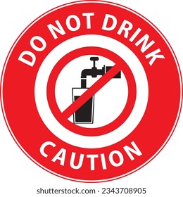 Not drinking water, not suitable for drink, drinking not allowed sign vector
