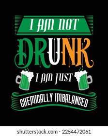 I am not Drunk, I am just chemically imbalanced