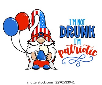 I'm not drunk, I'm patriotic - Cute gnome in 4th of July costume. Scandinavian elf with beer, balloons and hat. Happy 4th of july. Vector illustration in cartoon style.