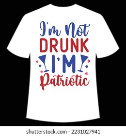 I'm not drunk I'm patriotic Merry Christmas shirt print template, funny Xmas shirt design, Santa Claus funny quotes typography design