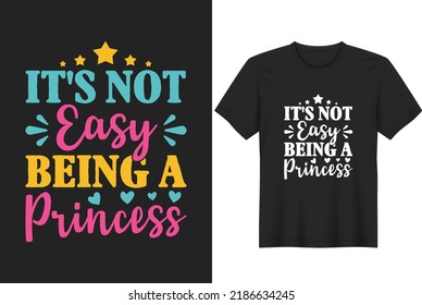 It's Not Easy Being a Princess.Birthday Quotes for Girl