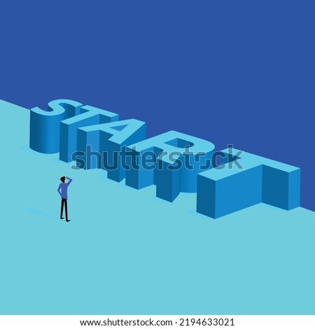 Not Easy to Start Something if you Think a lot, Business Concept