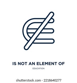no es un elemento de icono de la colección de educación. La línea delgada no es un elemento de, hotel, icono del contorno de viaje aislado en el fondo blanco. El vector de línea no es un elemento de signo, símbolo para web 