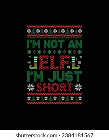 I’M NOT AN ELF I’M JUST SHORT Pet t shirt design