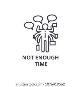 not enough time thin line icon, sign, symbol, illustation, linear concept, vector 