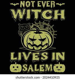 Not ever Witch lives in Salem - vector