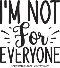 I'm Not For Everyone eps 