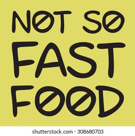 Not so Fast Food Warning.