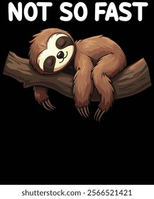 Not so fast Sloth hiking team