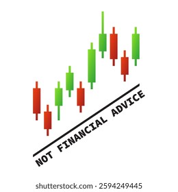 Not Financial Advice - funny vector design with candlestick chart sign