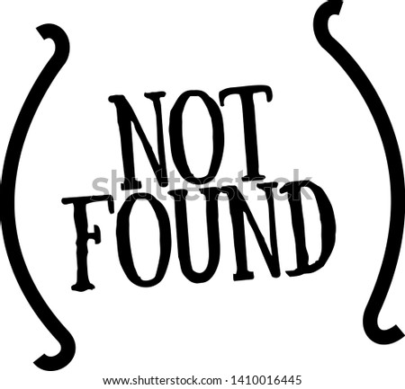 NOT FOUND stamp on white