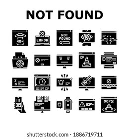 Not Found Web Page Collection Icons Set Vector. 404 Error And Not Found Internet Site, Lost Wire And Wireless Wifi Connection Glyph Pictograms Black Illustrations