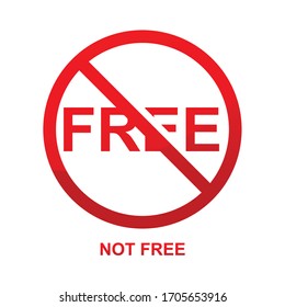Not free sign isolated on white background vector illustration
