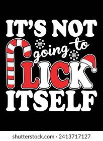 It's not going to lick itself - EPS file for cutting machine. You can edit and print this vector art with EPS editor.