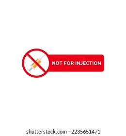 Not for injection sign or label isolated. No syringe sign Vector Illustration