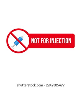 Not for injection sign or label isolated. No syringe sign Vector Illustration