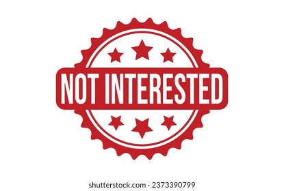 Not Interested rubber grunge stamp seal vector