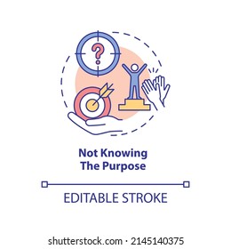 Not knowing purpose concept icon. Business problem abstract idea thin line illustration. Find competitive advantage. Isolated outline drawing. Editable stroke. Arial, Myriad Pro-Bold fonts used