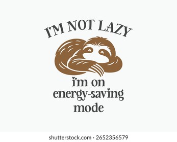 Eu não sou preguiçoso eu estou no modo de economia de energia hilariante preguiça preguiçosa t shirt para dias relaxados