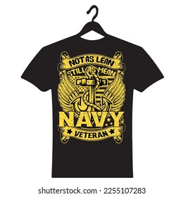 Not As Lean Still As Mean Navy Veteran T-Shirt