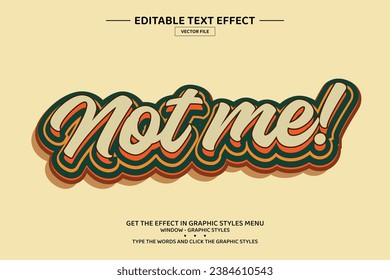 Not me 3D editable text effect template