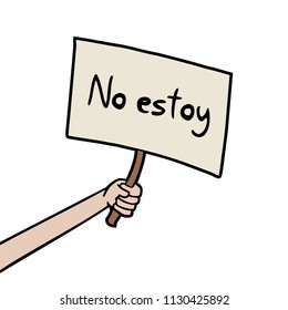 I am not message. Translation; "No estoy" is "I am not".