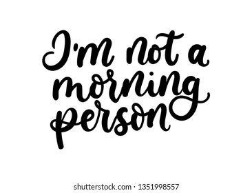 5,735 Not morning person Images, Stock Photos & Vectors | Shutterstock