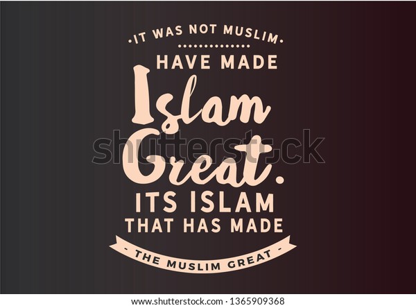 Not Muslim Who Have Made Islam Stock Vector (Royalty Free) 1365909368 ...