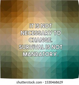 It is not necessary to change Survival is not mandatory