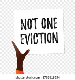 Not one eviction text. Banner in the hand on transparent background. Vector illustration. The strike in American state