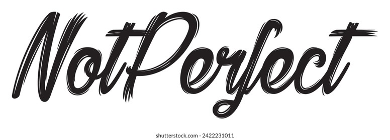 not perfect text on white background.