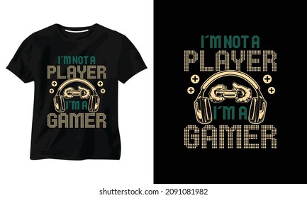 I'm not a player I'm a gamer