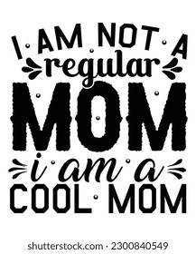 No soy una madre normal soy una mamá genial Feliz Navidad, diseño de tipografía para mamá, día de la madre, esposa, mujer, mujer, chica, dama, día de jefe, cumpleaños 