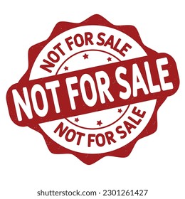 Not for sale grunge rubber stamp on white background, vector illustration