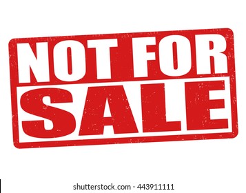 Not for sale grunge rubber stamp on white background, vector illustration