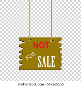 not for sale hanging brown wooden banner