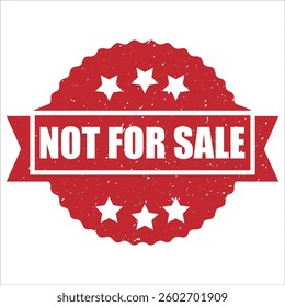 Not For Sale round stamp icon grunge distressed style.