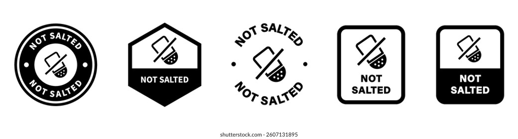  Not Salted - product information labels. Vector isolated on white.