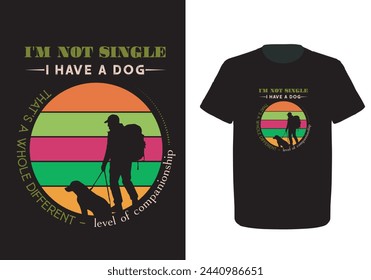 I am not single i have a dog vintage and retro tshirt design,it can be used for any print item.