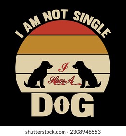 i am not single t-shirt design