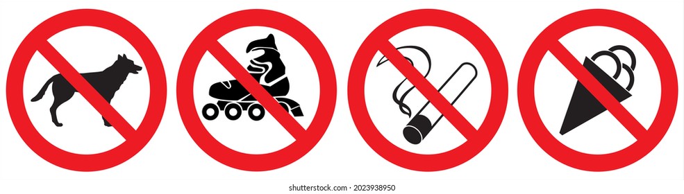 not smoke drink do not drink with dogs go on roller skates do not enter with ice cream
