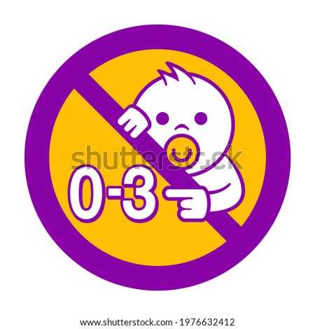 Not suitable for children under 3 years. Forbidden prohibit badge with crossed out baby face and 0-3 - isolated vector packaging information