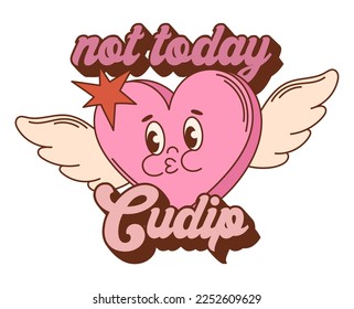 Not today cupid vector print. Anti Valentine's Day quote