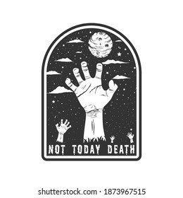 Not Today Death. Unique and Trendy Poster Design.