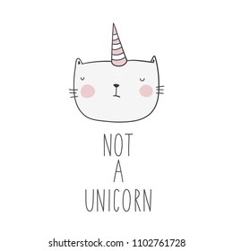 Not a unicorn. Funny vector print with cat