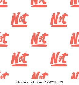 Not. Vector seamless pattern with calligraphy hand drawn text. Good for wrapping paper, wedding card, birthday invitation, pattern fill, wallpaper