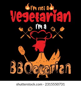 I am not a vegetarian I am a BBQtarian t shier design, vector t-shirt, bbq design,illustration, art, grill, meat 