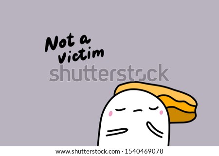 Not a victim hand drawn vector illustration in cartoon comic style sad woman